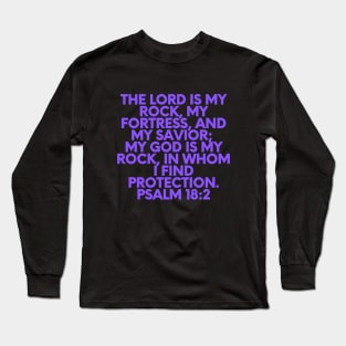 Bible Verse Psalm 18:2 Long Sleeve T-Shirt